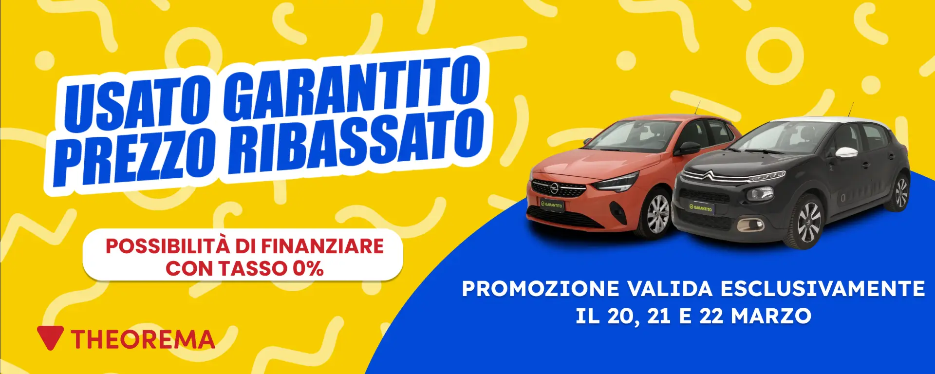 Immagine promozione Usato garantito, prezzo ribassato: solo per il 20, 21 e 22 marzo!